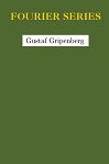 Fourier Series by Gustaf Gripenberg